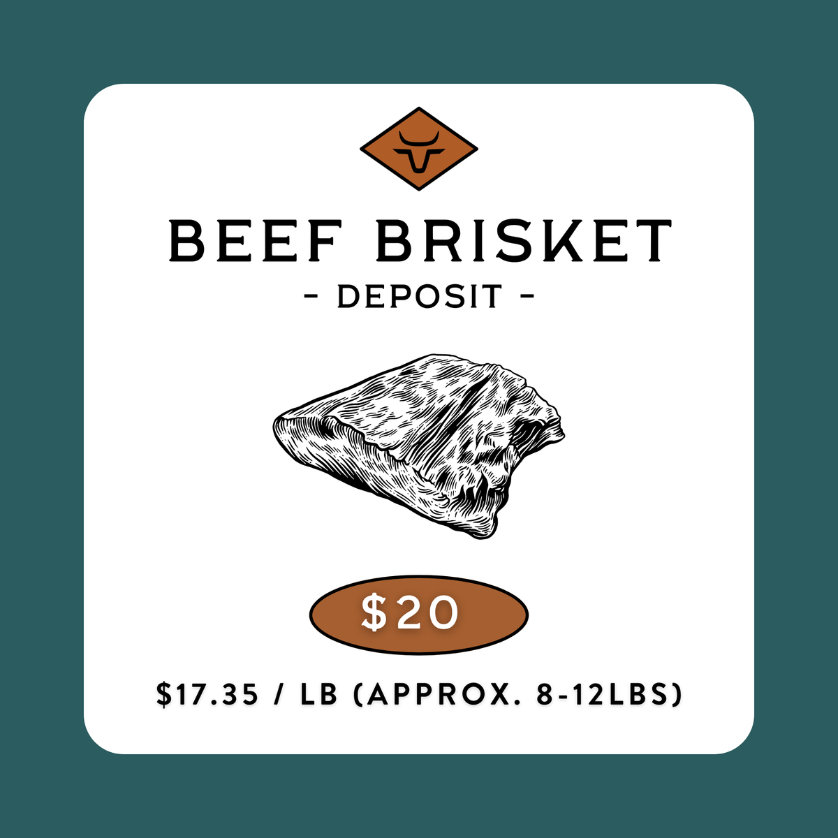 Brisket Deposit