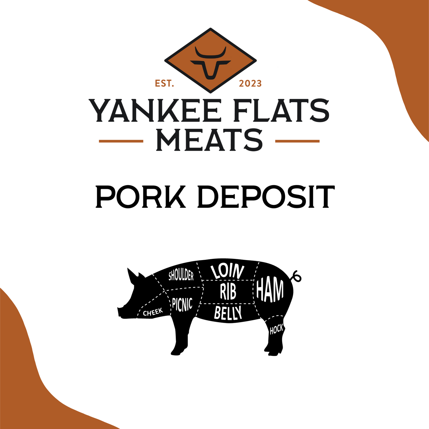 Fresh pork available for deposit at Yankee Flats Meats, ideal for stocking up on high-quality pork products