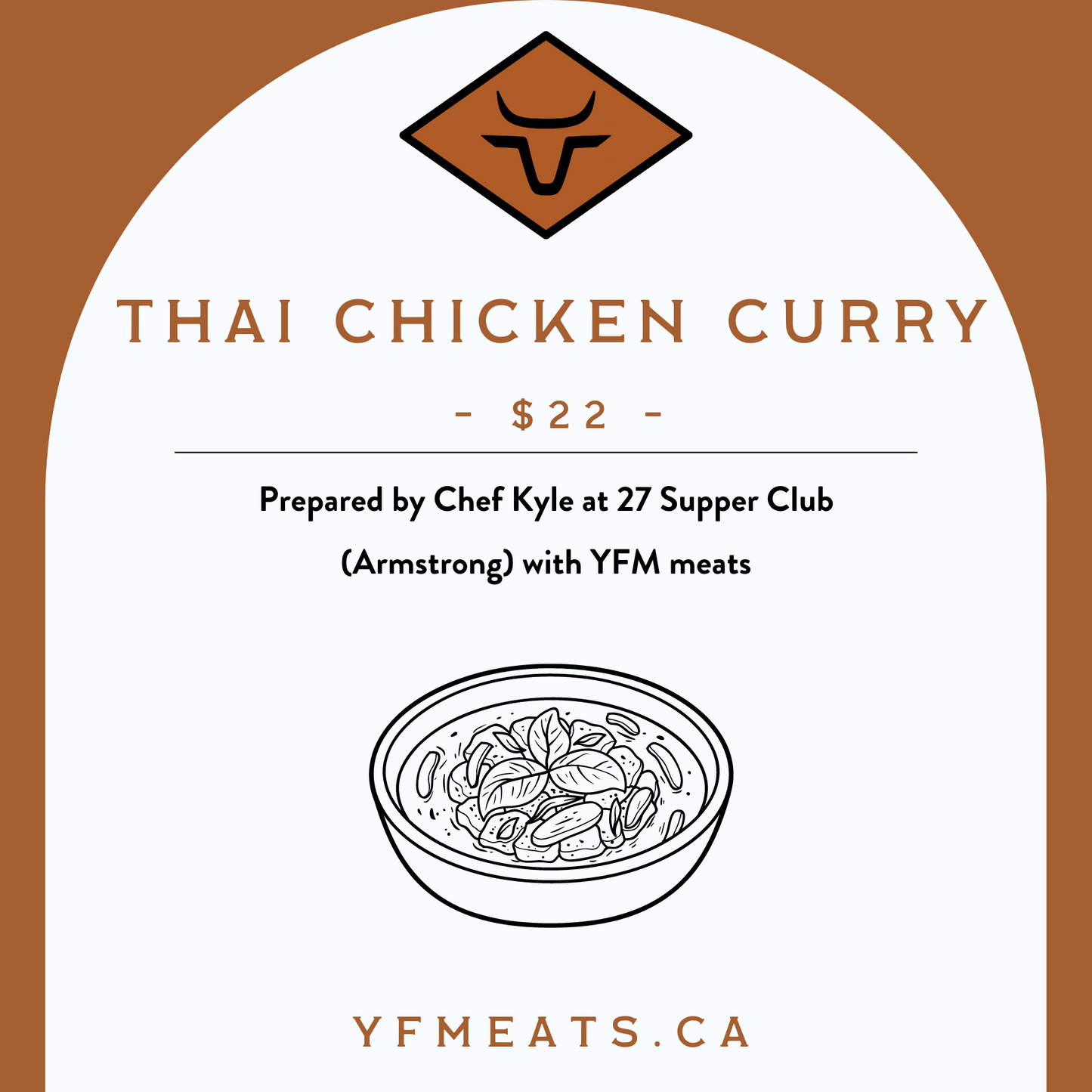 Thai Chicken Curry made by Chef Kyle Shore using local YFM chicken